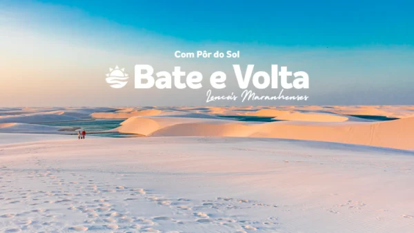 BATE VOLTA LENÇÓIS MARANHENSE